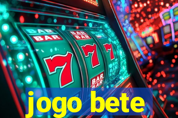 jogo bete